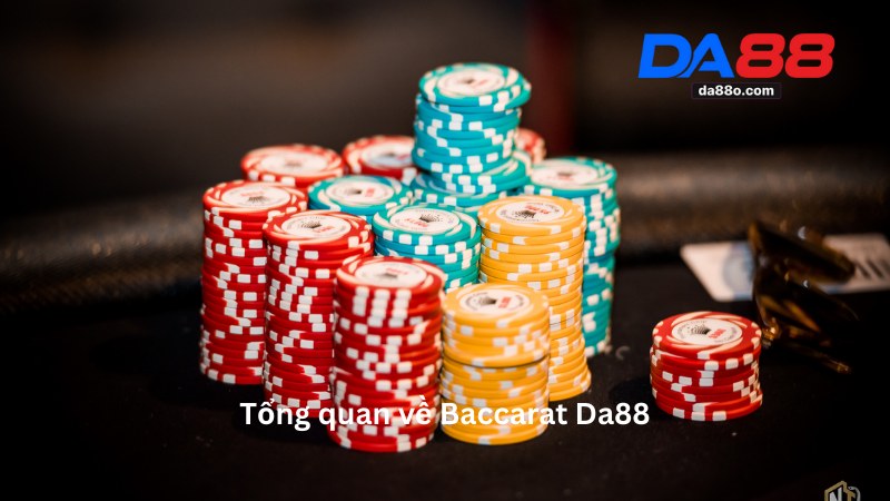 Baccarat Da88 - Game Bài Đổi Thưởng Đáng Tin Cậy