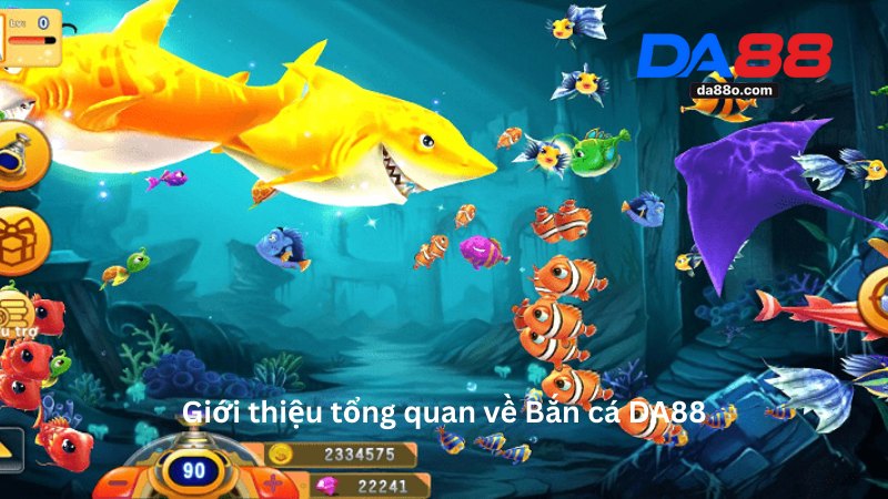 Bắn Cá DA88 - Trải Nghiệm Chơi Bắn Cá Đổi Thưởng 2026