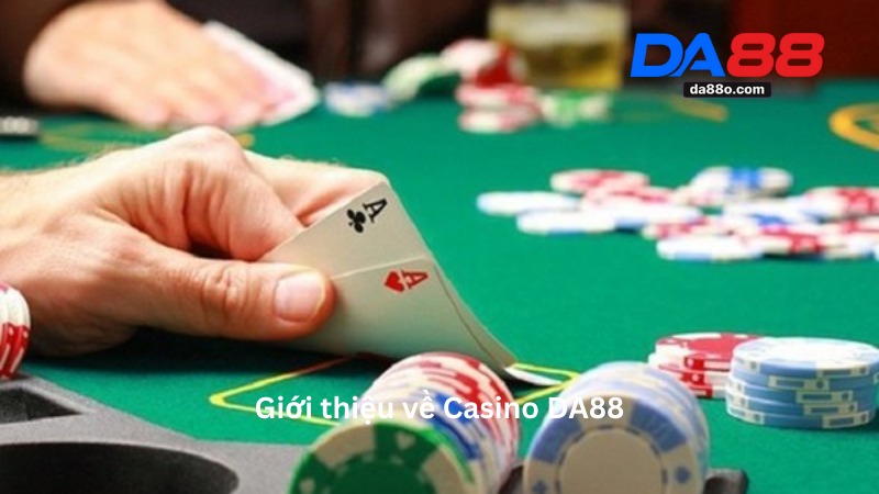 Casino DA88 - Kinh Nghiệm Chơi Cá Cược Trực Tuyến Hiệu Quả