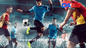 Thể Thao DA88 - Cá Cược Thể Thao Đa Dạng Và Uy Tín 2026