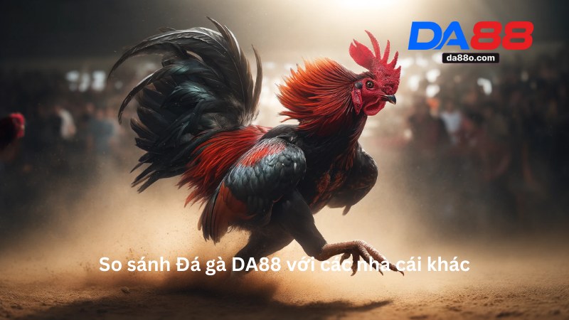 Đá Gà DA88 - Trải Nghiệm Cá Cược Uy Tín Nhất 2026
