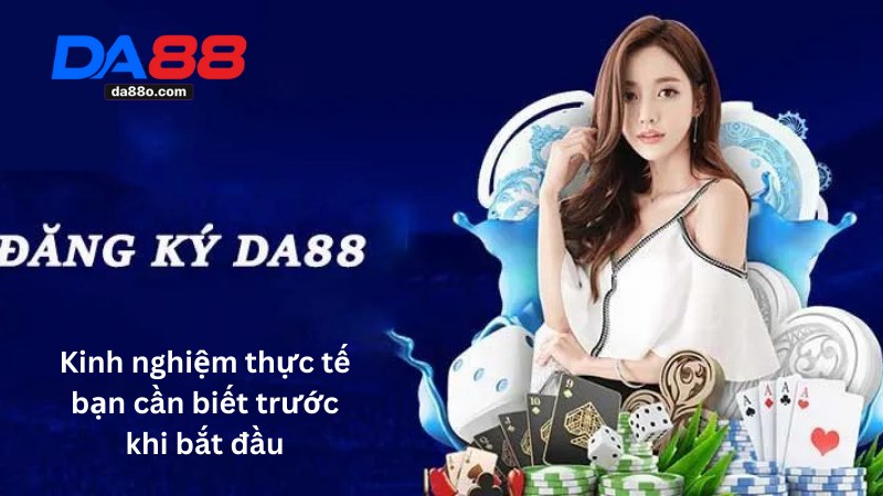 Đăng Ký DA88 - Hướng Dẫn Chi Tiết Từng Bước Mới Nhất