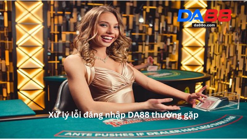 Đăng Ký DA88 - Hướng Dẫn Chi Tiết Từng Bước Mới Nhất