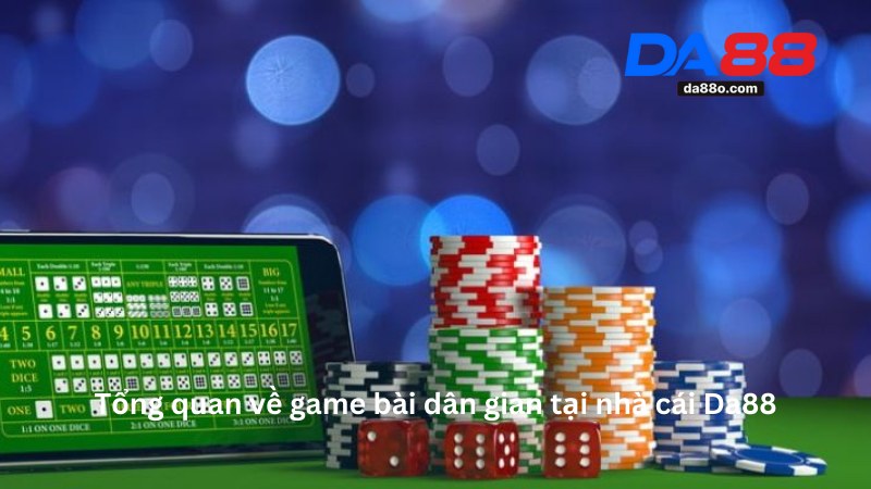 Hướng Dẫn Chơi Game Bài Dân Gian Tại Nhà Cái Da88 Thắng Lớn