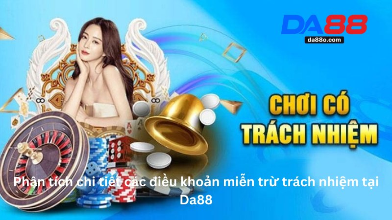 Miễn Trừ Trách Nhiệm Tại Nhà Cái Da88 - Tân Thủ Nên Biết
