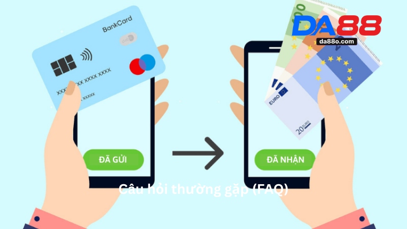 Rút Tiền DA88 - Hướng Dẫn Giao Dịch An Toàn Chi Tiết