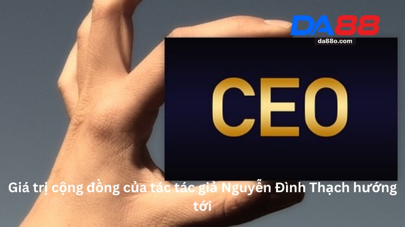 Tác Giả Nguyễn Đình Thạch – Admin Da88 Chuyên Gia Cá Cược