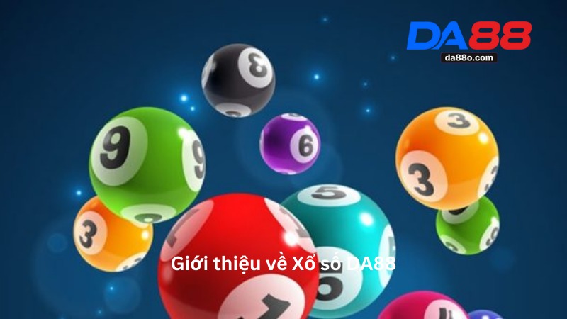 Xổ Số DA88 - Hướng Dẫn Toàn Diện Cho Người Mới Tham Gia
