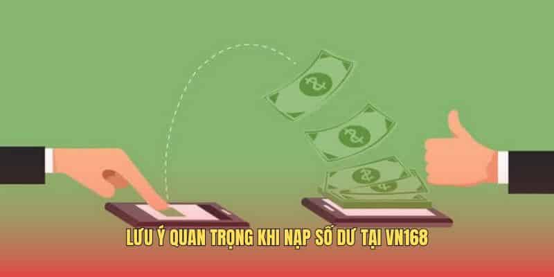Nạp Tiền VN168 - Hướng Dẫn Thực Hiện An Toàn Cho Hội Viên
